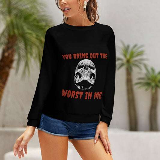 The Worst In Me Raglan round neck sweater