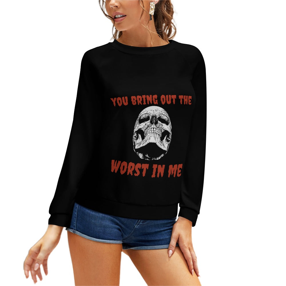 The Worst In Me Raglan round neck sweater